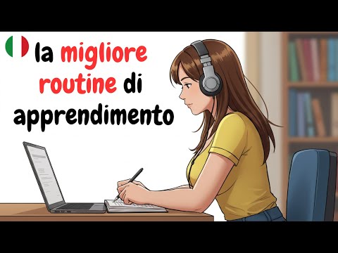 A Simple Daily Routine for Language Success! | Learn Italian with Ease | Italian Podcast