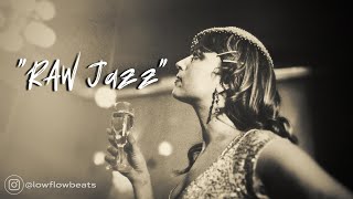 LowFlow - Raw Jazz