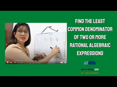 Find the Least Common Denominator of Two or More Algebraic Expressions | Grade 8 Module