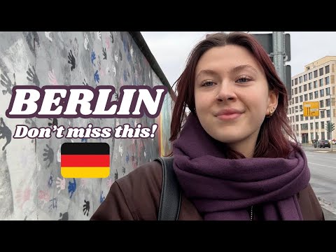 Berlin Travel Diary: Top Spots You Can’t Miss!