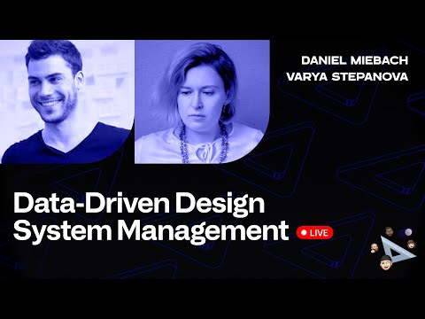 Data Driven Design System Management - LIVE at Into Design Systems