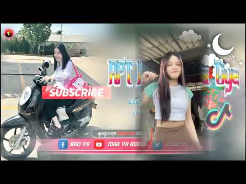 🔴 បទកំពុងពេញ ល្បីក្នុង tik tok,ReMix,2024🎵🔥 បទថ្មី APT X Ana Tapa Tiye  Music Tik Tok រីមិច 2025