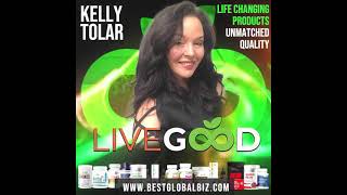 LIVEGOOD DIAMOND MEMBER KELLY TOLAR : JOIN US TODAY