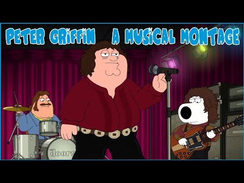 Peter Griffin: A Musical Montage