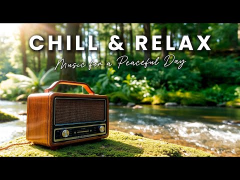 Chill & Relax Music Vol.2 | รวมเพลงสากลเพราะๆ ฟังสบาย ผ่อนคลายได้ทั้งวัน - Music for a Peaceful Day