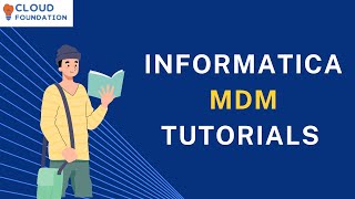 Informatica MDM Tutorial | Informatica MDM Training | MDM Tutorial for Beginners | Cloudfoundation