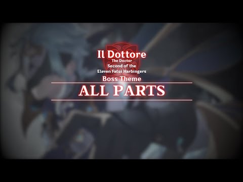 Genshin Impact | Fanmade Il Dottore Weekly Boss Theme (All Parts)