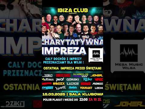 IBIZA CLUB GWIŹDZINY - Sobota 15.03.25 Odbudujmy Razem Mega Music Wilga ❤️ #impreza #ibizagwizdziny