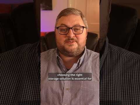 Choosing the Right Storage: Key Factors