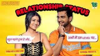 Adhik Mehta & Diksha Dhami On Relationship Status, Partners, Love Life, Heartbreak & more