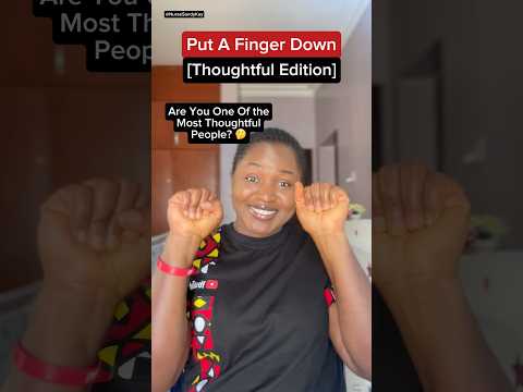 Put a finger down, Thoughtful edition #shorts #fingerdown #putafingerdown #thoughtful