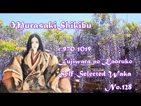 WE-0064  MurasakiShikibu  No.128  Waka Poem  in the Self-Selected  Waka Anthology