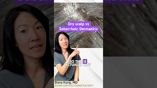 Dry Scalp? Might be Seborrheic Dermatitis! | Dr. Dana Kang
