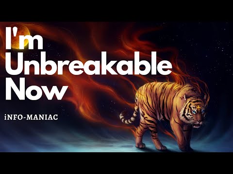 I'm Unbreakable Now-Motivational