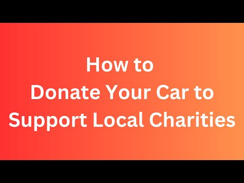 Making a Difference in Sacramento: How to Donate Your Car to Support Local Charities