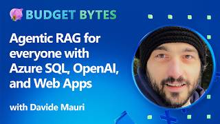 Budget Bytes E3: How to build Agentic RAG Solution with SQL and OpenAI for under $25