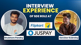 interview expiernce at Flipkart, Juspay | How to crack interview at big company