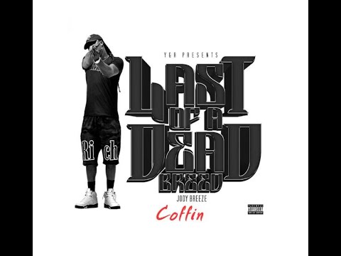 Jody Breeze - Coffin (Official Audio)