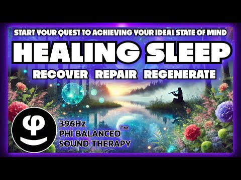 396Hz Healing Sleep | Deep Relaxation & Stress Relief | What’s Your Ideal State of Mind?