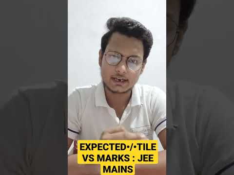 JEE MAINS 2022 : EXPECTED PERCENTILE VS MARKS | MOST SCIENTIFIC ANALYSIS |#jeemains  #shorts