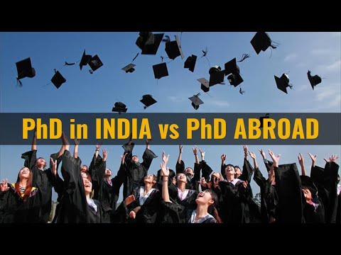 PhD in India or Abroad ? Which is Better | Differences & Comparision | All 'Bout Research