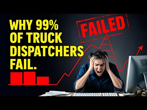 Why 99% of Truck Dispatchers Fail: The Untold Truth