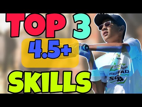 How To Become a 4.5+ by Learning These 3 Skills In Pickleball