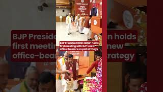 BJP President Nitin Nabin holds first meeting with BJP's new office-bearers on poll strategy