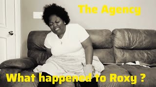The Agency Epi 28 "What happened to Roxy ? (1) 