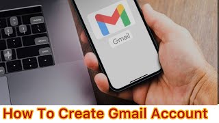 How To Create Gmail Account..