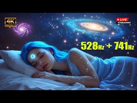 528Hz & 741Hz Healing Music | Remove Negativity, Cleanse Energy & Repair DNA