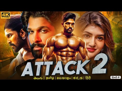 Allu Arjun "ATTACK 2" South New Release Hindi Dubbed Movie 2025 | Latest South Indian Action Movies