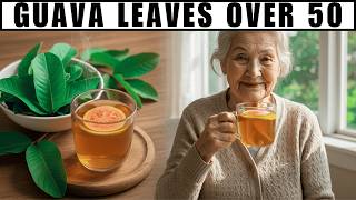 Health Benefits Of Guava Leaves Over 50 | Guava Leaves Tea Benefits | Drinking Guava Leaves Benefits