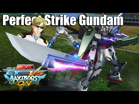 Perfect Strike Gundam Matches & Shenanigans [Gundam Extreme Versus Maxiboost ON]