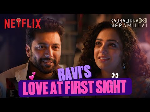 Nithya Menen & Ravi Mohan’s MOST ROMANTIC Meet-Cute 🥺❤️ | Kadhalikka Neramillai | Netflix India