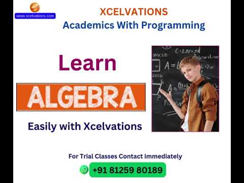 Learn Algebra Easily with Xcelvations Academic & Programming | Grade 9 Math Online Classes