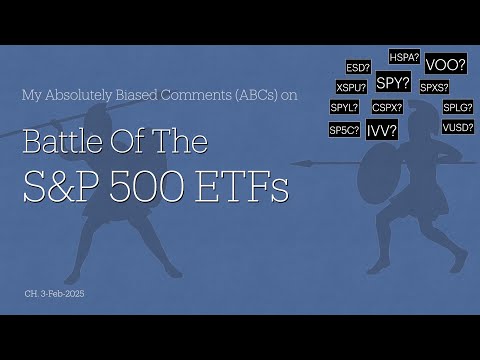 Battle Of The S&P500 ETFs - My Absolutely Biased Comments (ABCs)