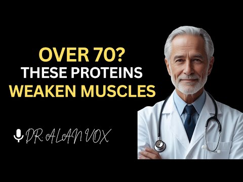 Over 70? These 7 “Healthy” Protein Foods Are Destroying Your Leg Strength FAST! | Dr. Alan Vox