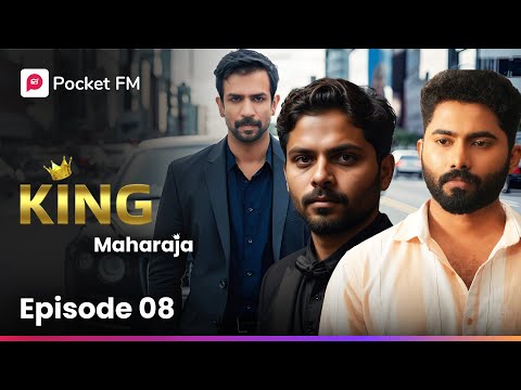 திமிர் பேச்சு! ஒரே குத்தில் தெளிந்த பித்தம்! | King | Maharaja | Episode 8 | Tamil Drama | Pocket FM