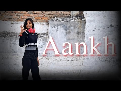 Aankh Dance Video