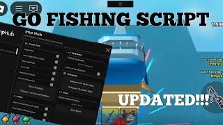 *NEW* UPDATED [🐟]GO FISHING SCRIPT OP- LUCK 10x, AUTOUPGRADE, TELEPORT, ETC |MOBILE/PC