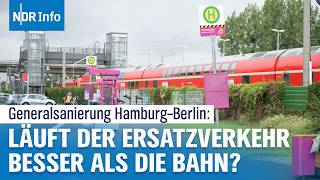 Strecke Hamburg-Berlin: Sechs Monate Ersatzverkehr, 90 Prozent Pünktlichkeit | NDR Info