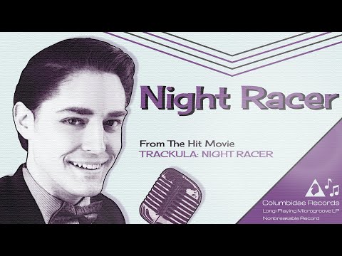 Night Racer (The Hit Song From 1958's "Trackula: Night Racer")