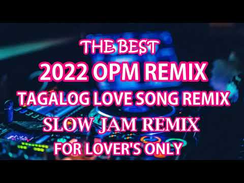 OPM Remix Tagalog nonstop love song compilation