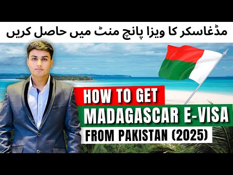 Madagascar E-Visa 2025 - How to Apply Madagascar e visa from Pakistan - Madagascar Visa in 5 Minutes
