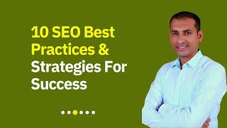 10 SEO Best Practices & Strategies For Success