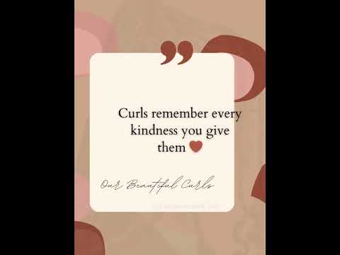 🤎 Curls remember every kindness you give them 🤎|#quotes #naturalhair #healthyhair