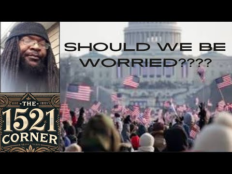 SHOULD WE BE WORRIED ABOUT TRUMP'S INAUGURATION???