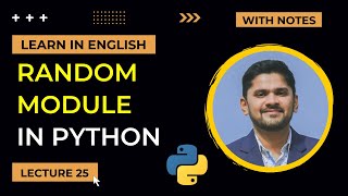 Random Module in Python | Python Tutorial for Beginners | Lecture 25