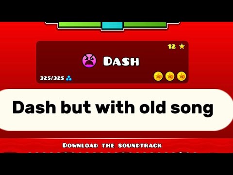 Dash But With The Old Song Instead